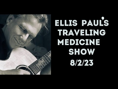 Ellis Paul's Traveling Medicine Show