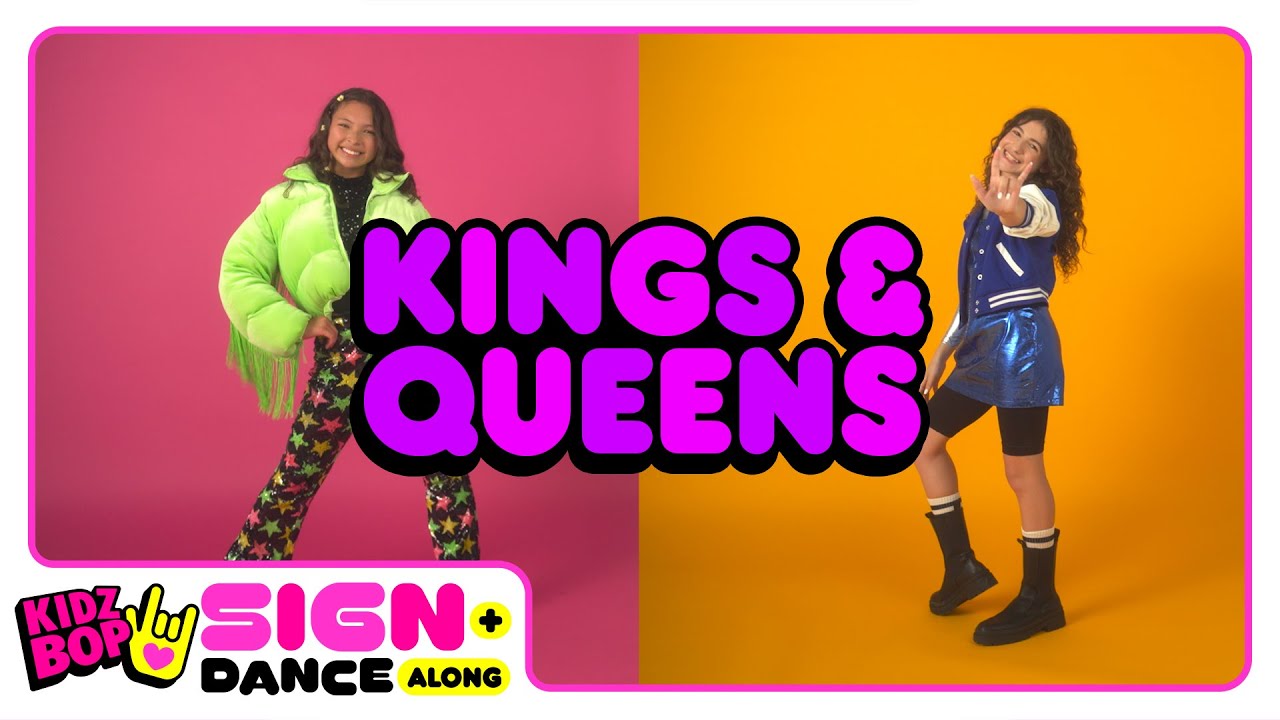KIDZ BOP Sign + Dance Along - Kings & Queens (ASL Version)