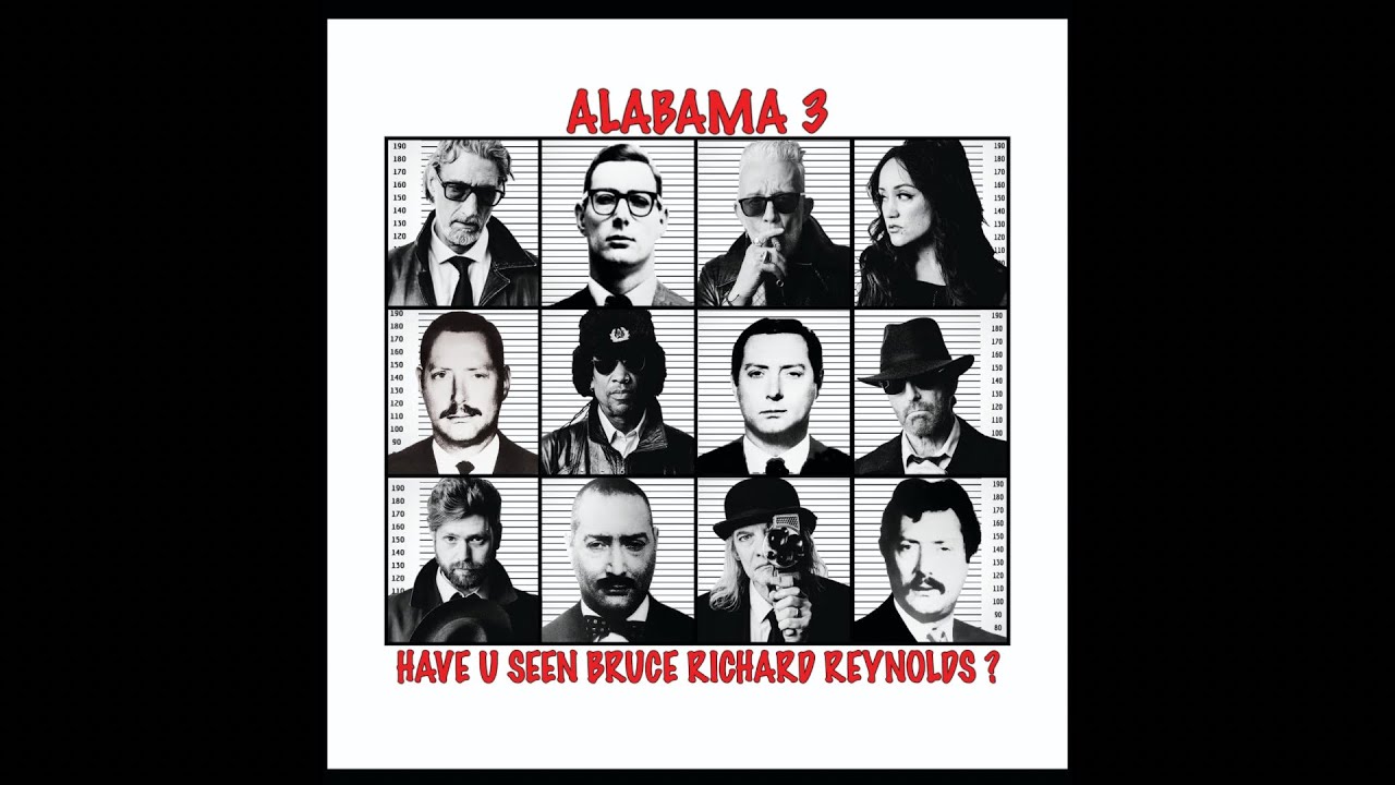 Alabama 3 - Have You Seen Bruce Richard Reynolds? Live (Great Train Robbery 60th Anniversary)