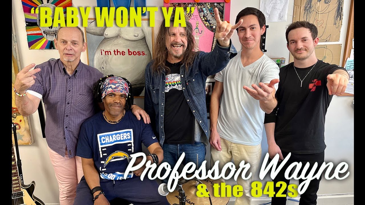 Prof. Wayne Rocks Out! "Baby Won't Ya" feat. The 842s