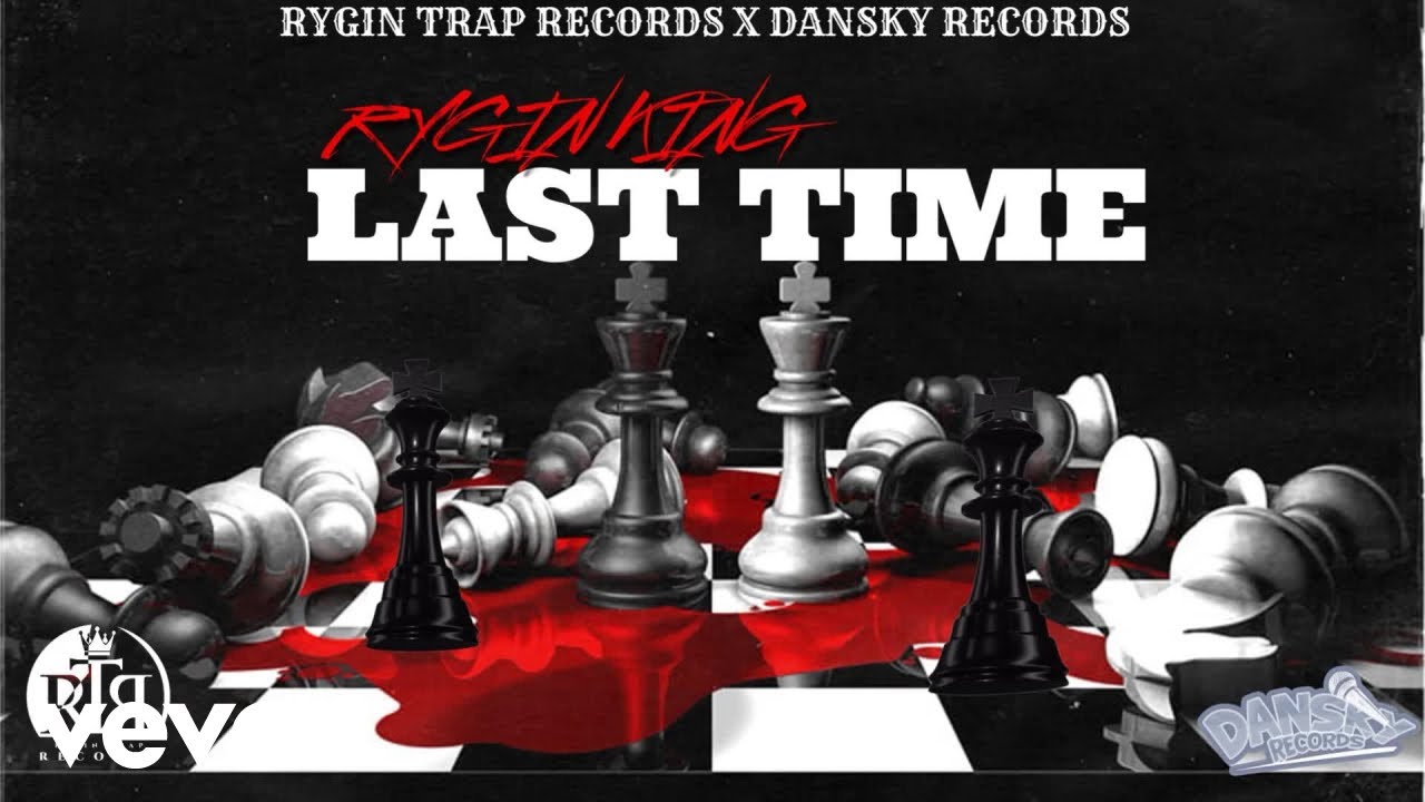 Rygin King - Last Time (Audio Visual)