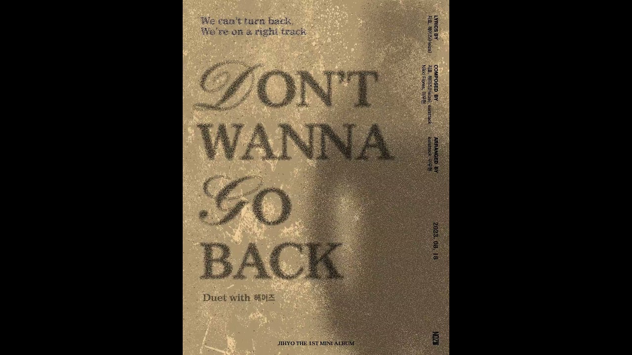 JIHYO "Don’t Wanna Go Back (Duet with Heize)" Poster ver. #TWICE #트와이스 #JIHYO#지효 #ZONE #KillinMeGood