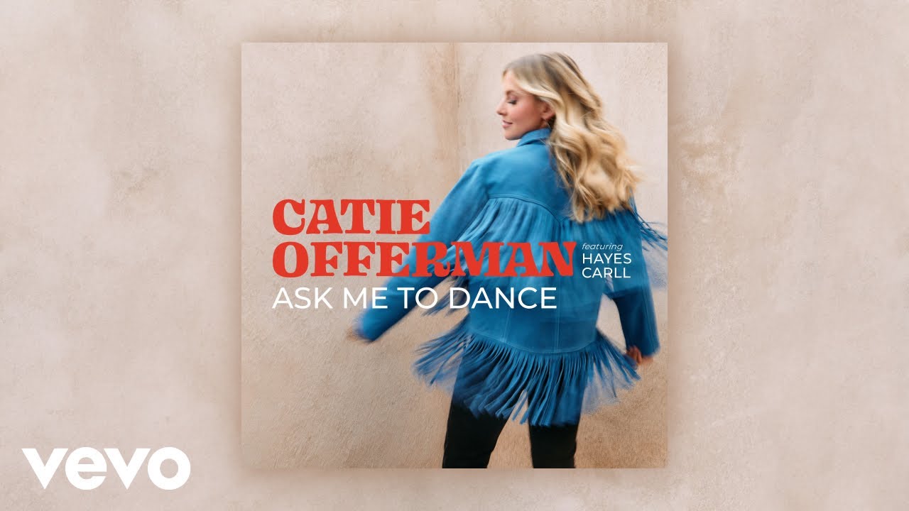 Catie Offerman - Ask Me To Dance (feat. Hayes Carll) (Official Audio) ft. Hayes Carll