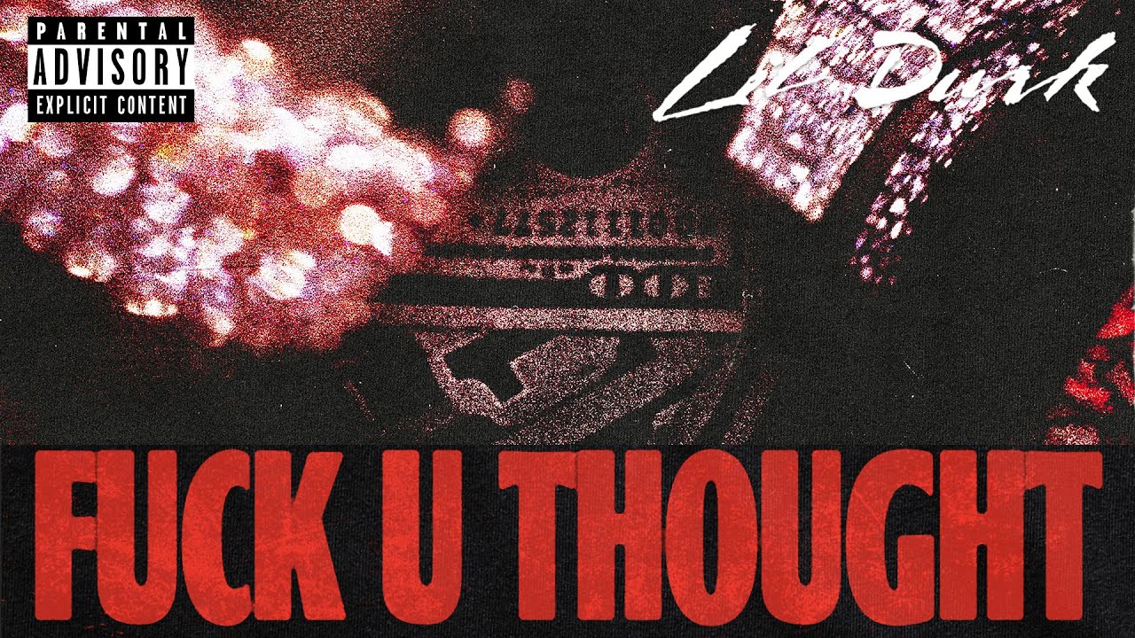 Lil Durk - F*CK U THOUGHT (Official Audio)
