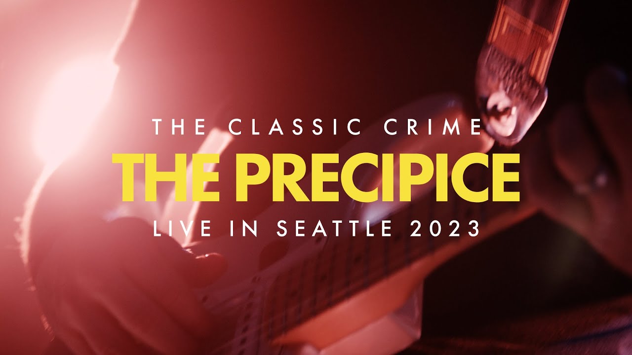 The Classic Crime - The Precipice (Live In Seattle 2023)