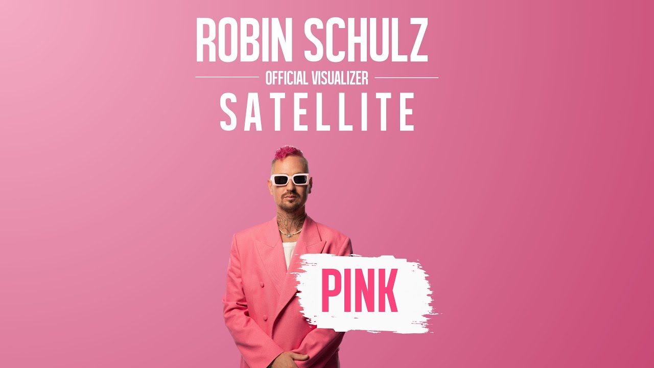 Robin Schulz - Satellite [Official Visualizer]
