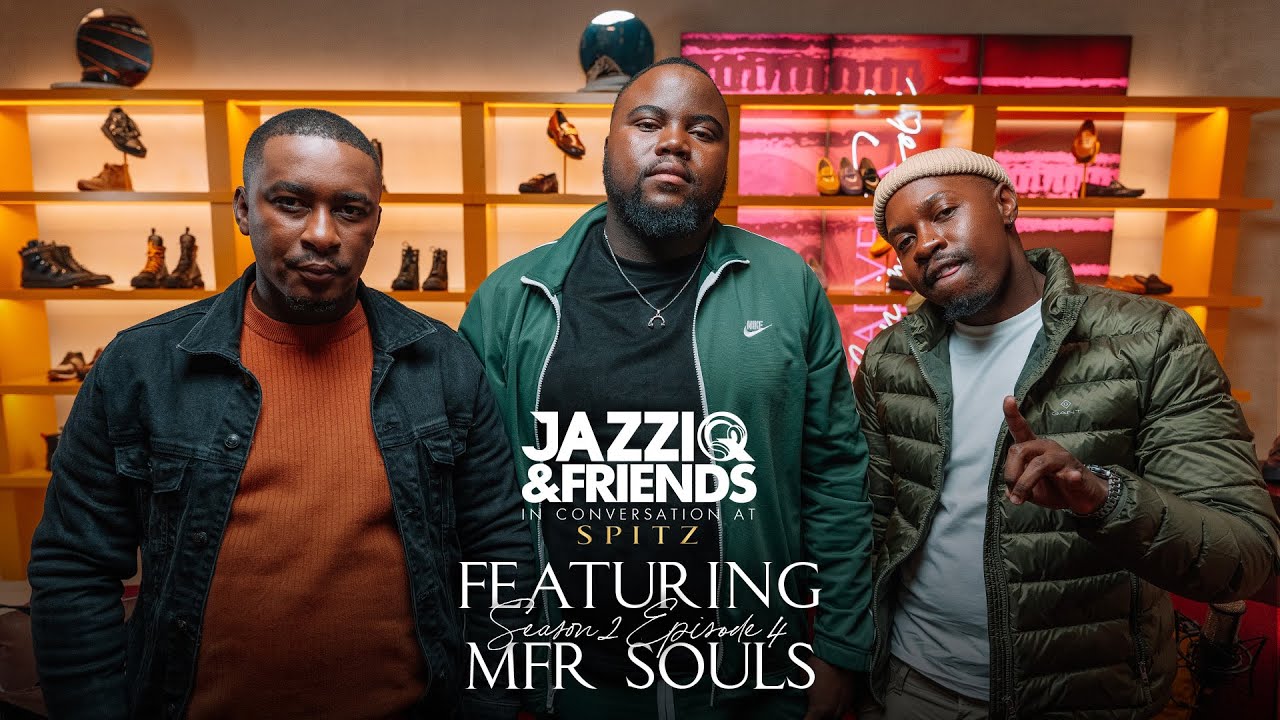 Jazziq & friends ft MFR Souls Episode 4 season 2 | Amapiano Podcast