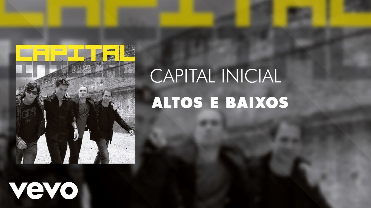 Capital Inicial - Altos e Baixos (Áudio Oficial)