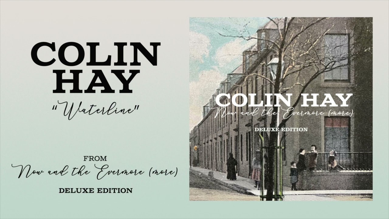 Colin Hay - "Waterline" (Art Track) - Deluxe Edition Bonus Track