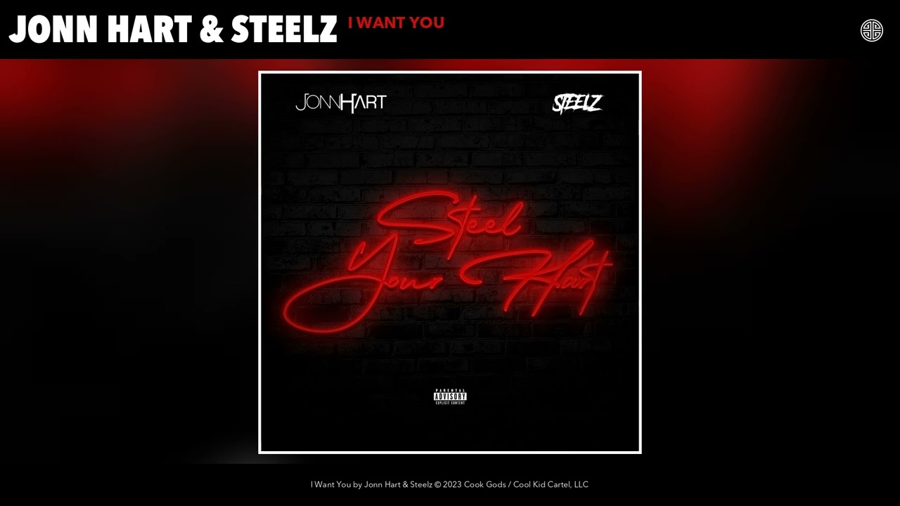 Jonn Hart & Steelz - I Want You (Official Audio)