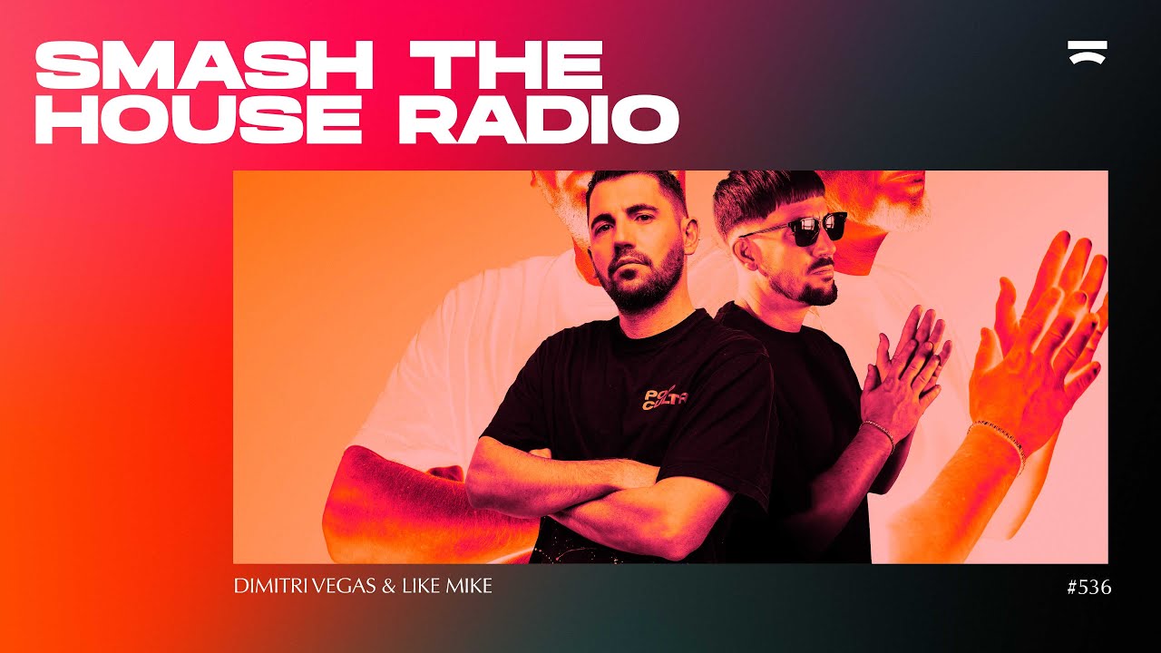 Djs From Mars presents: Smash The House Radio ep. 536