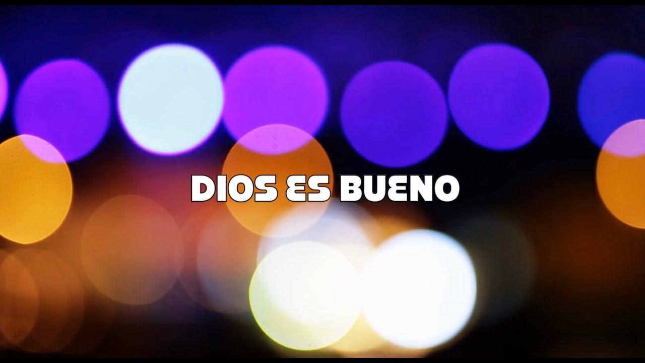 Son By Four - Dios es Bueno (Official Lyric Video)