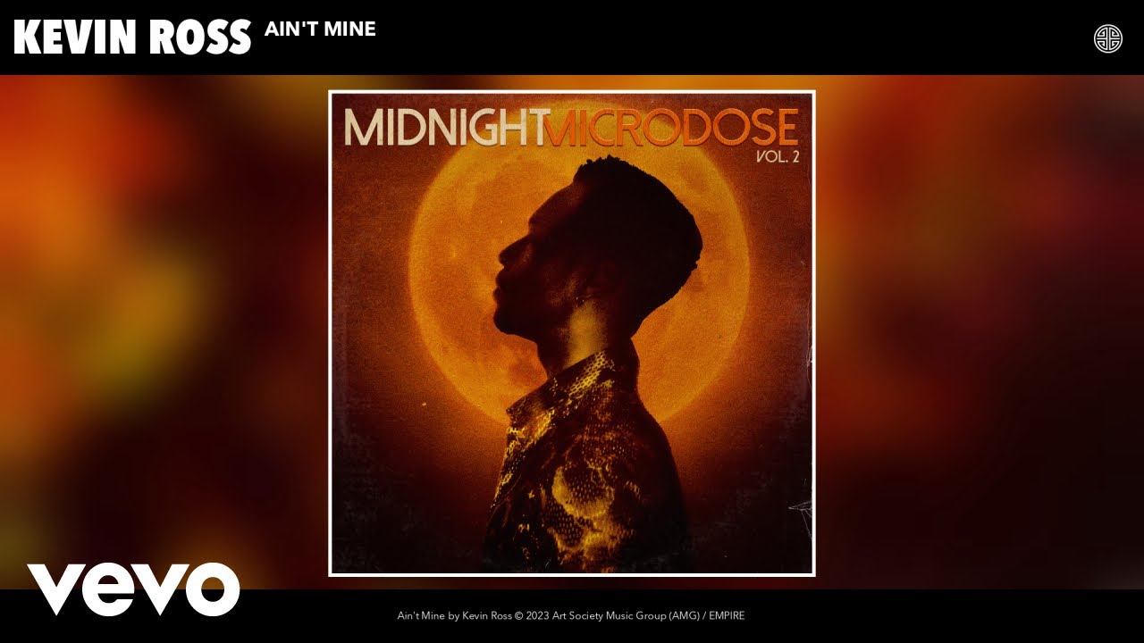 Kevin Ross - Ain't Mine (Official Audio)
