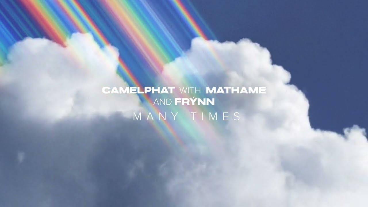 CAMELPHAT & Mathame & Frýnn - Many Times