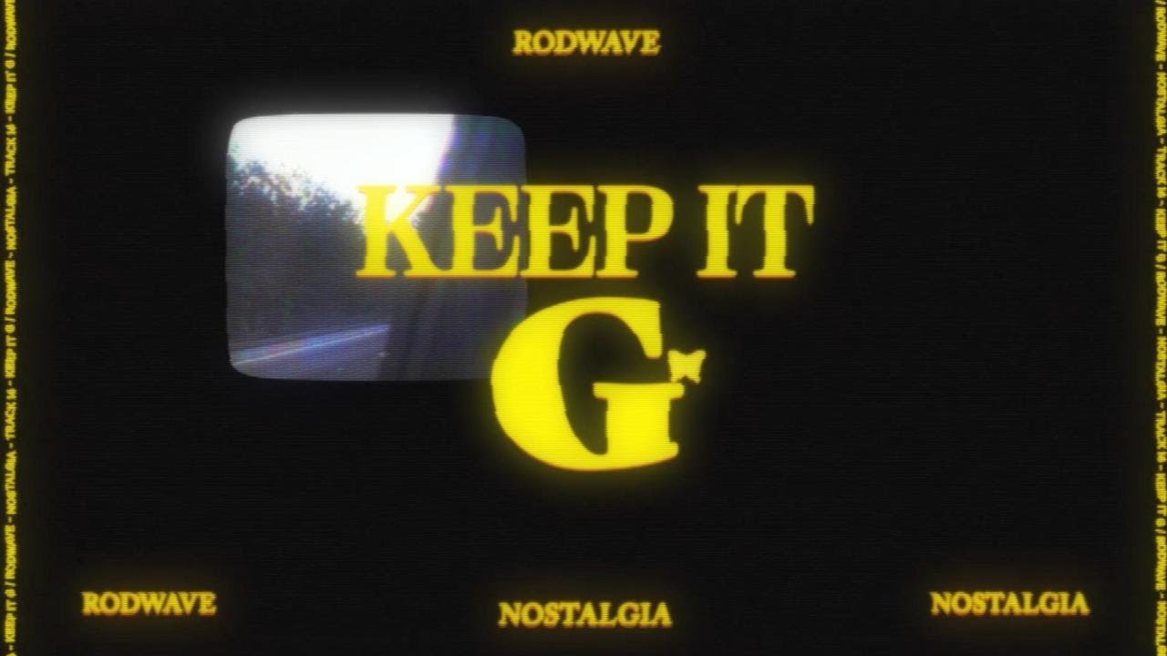 Rod Wave - Keep It G (Official Audio)