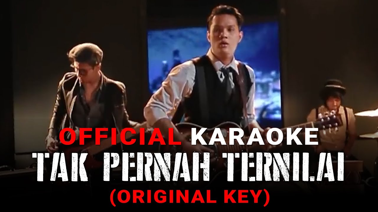 Last Child - Tak Pernah Ternilai (Official Karaoke) | Original Key