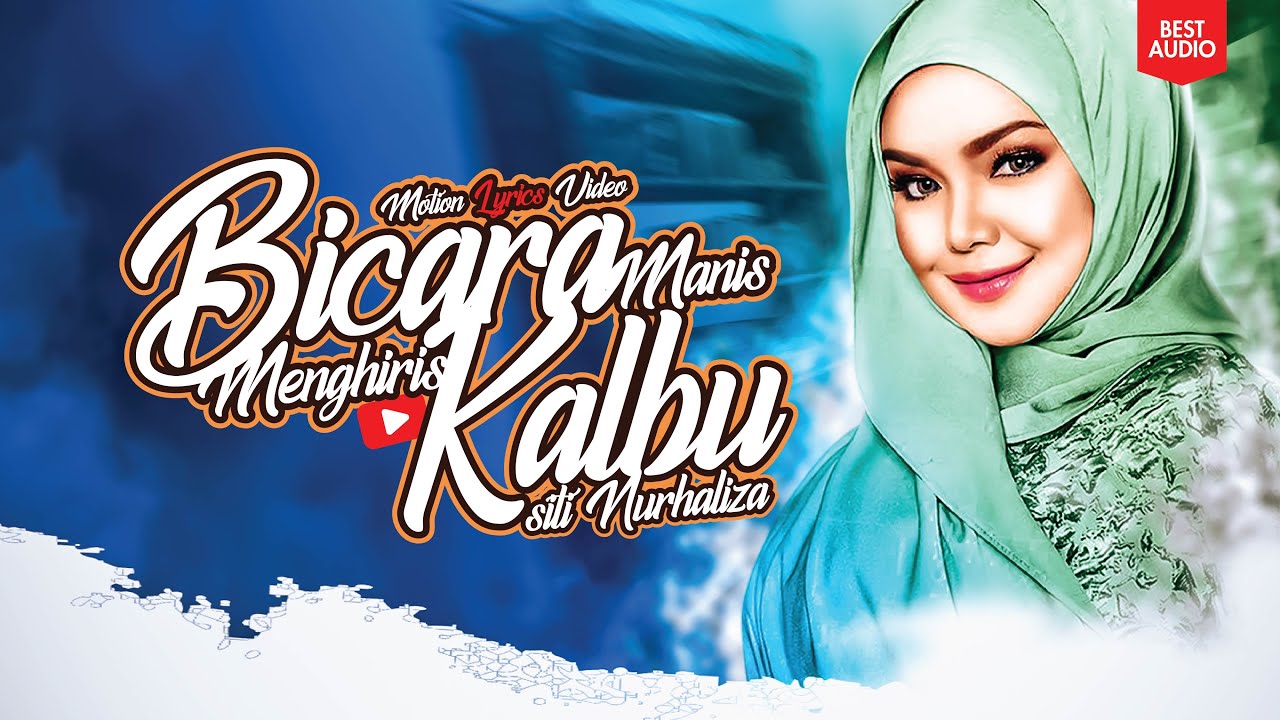 Siti Nurhaliza - Bicara Manis Menghiris Kalbu (Motion Lyrics Video) (Best Audio)