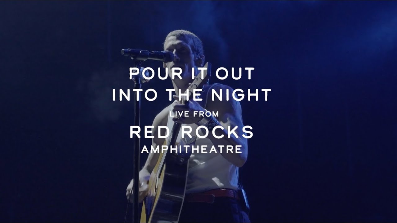 The Revivalists - Pour It Out Into The Night (Live From Red Rocks)