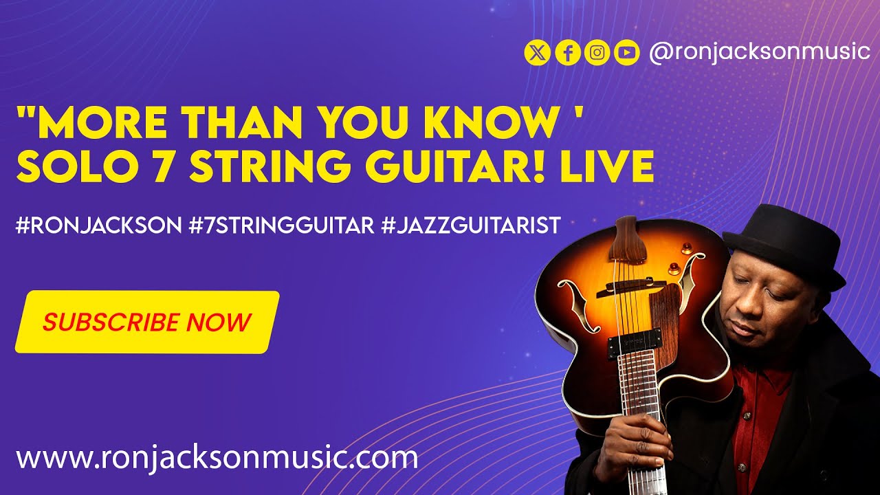"More Than You Know ' Solo 7 string guitar! Live #ronjackson #7stringguitar #jazzguitarist