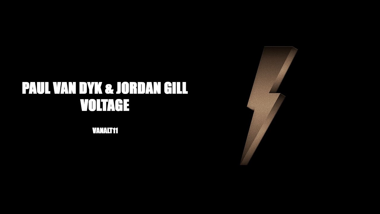 Paul van Dyk & Jordan Gill - Voltage (official music video)