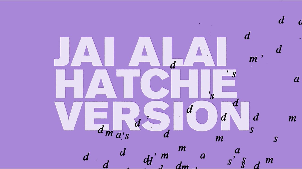 DMA'S — Jai Alai (Hatchie Version)