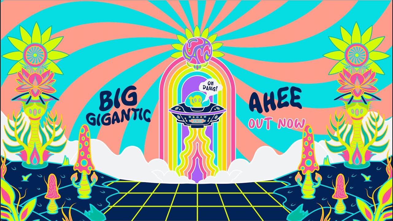 Big Gigantic, AHEE - Oh Dang! [Official Audio]