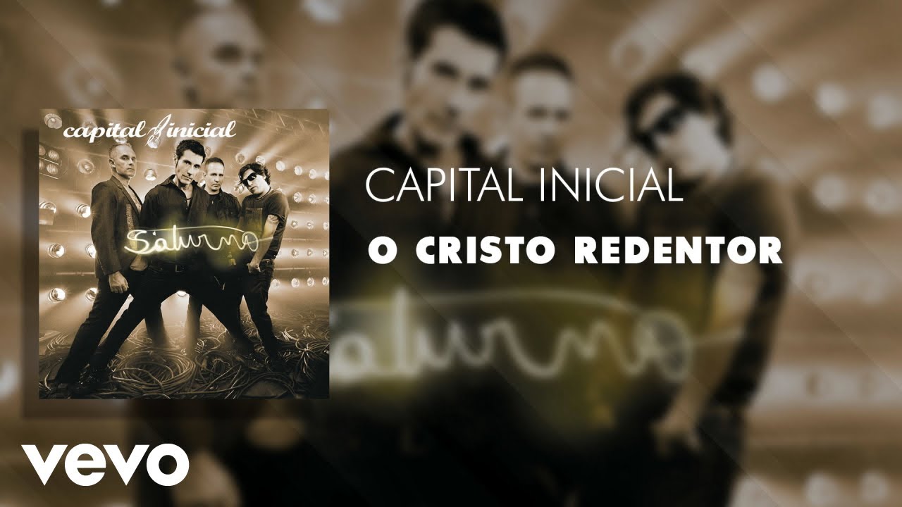 Capital Inicial - O Cristo Redentor (Áudio Oficial)