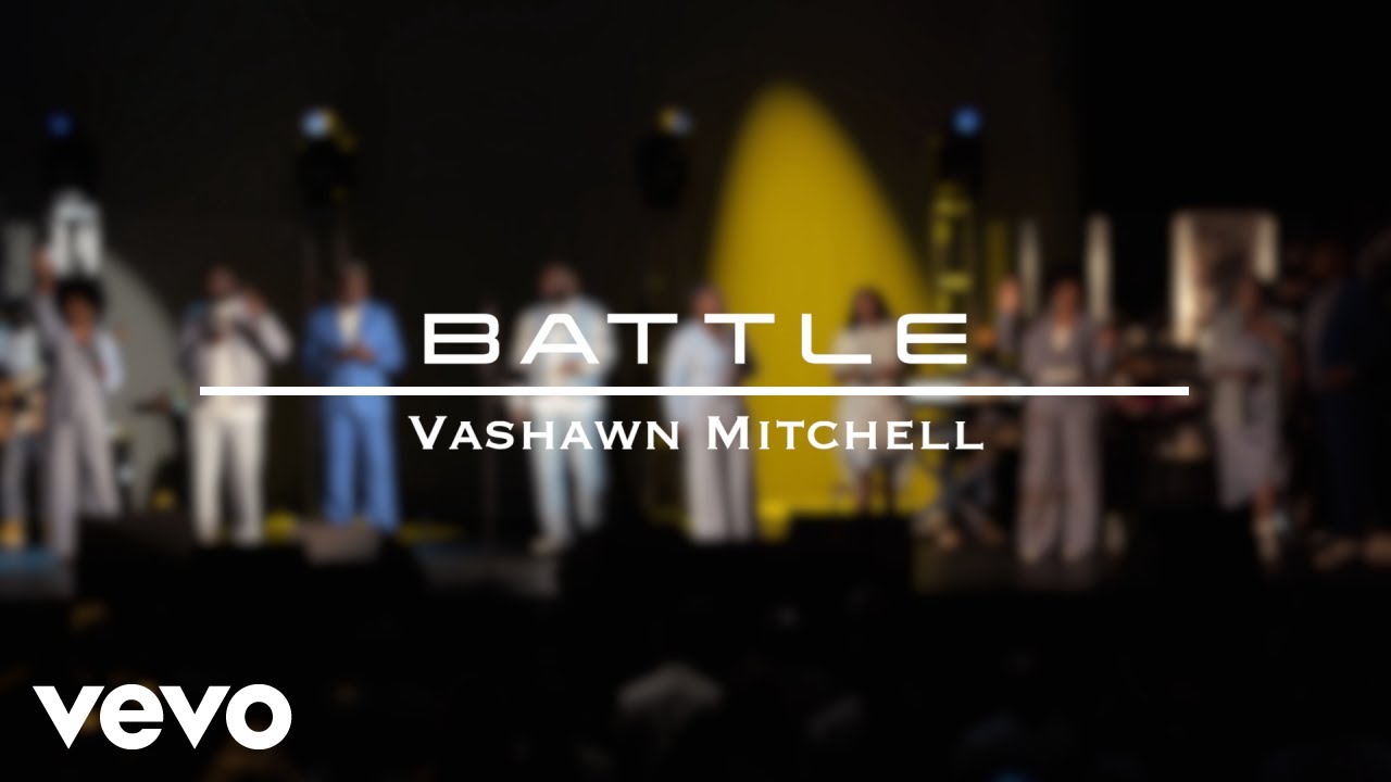 VaShawn Mitchell - Battle (Official Music Video)