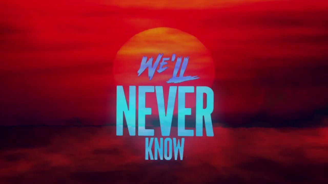New Medicine - Never Know - Lyric Video