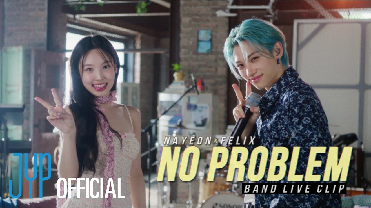 NAYEON "NO PROBLEM (Feat. Felix of Stray Kids)" Band Live Clip