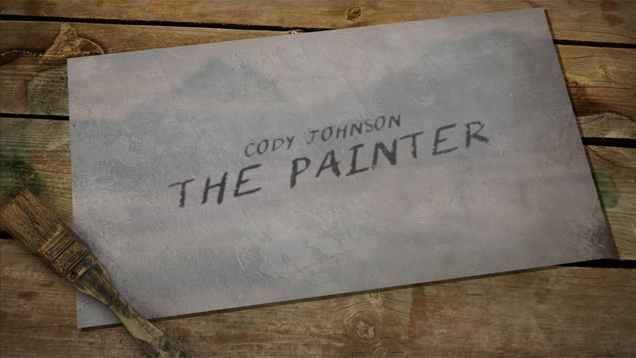 Cody Johnson - The Painter (Lyric Video)