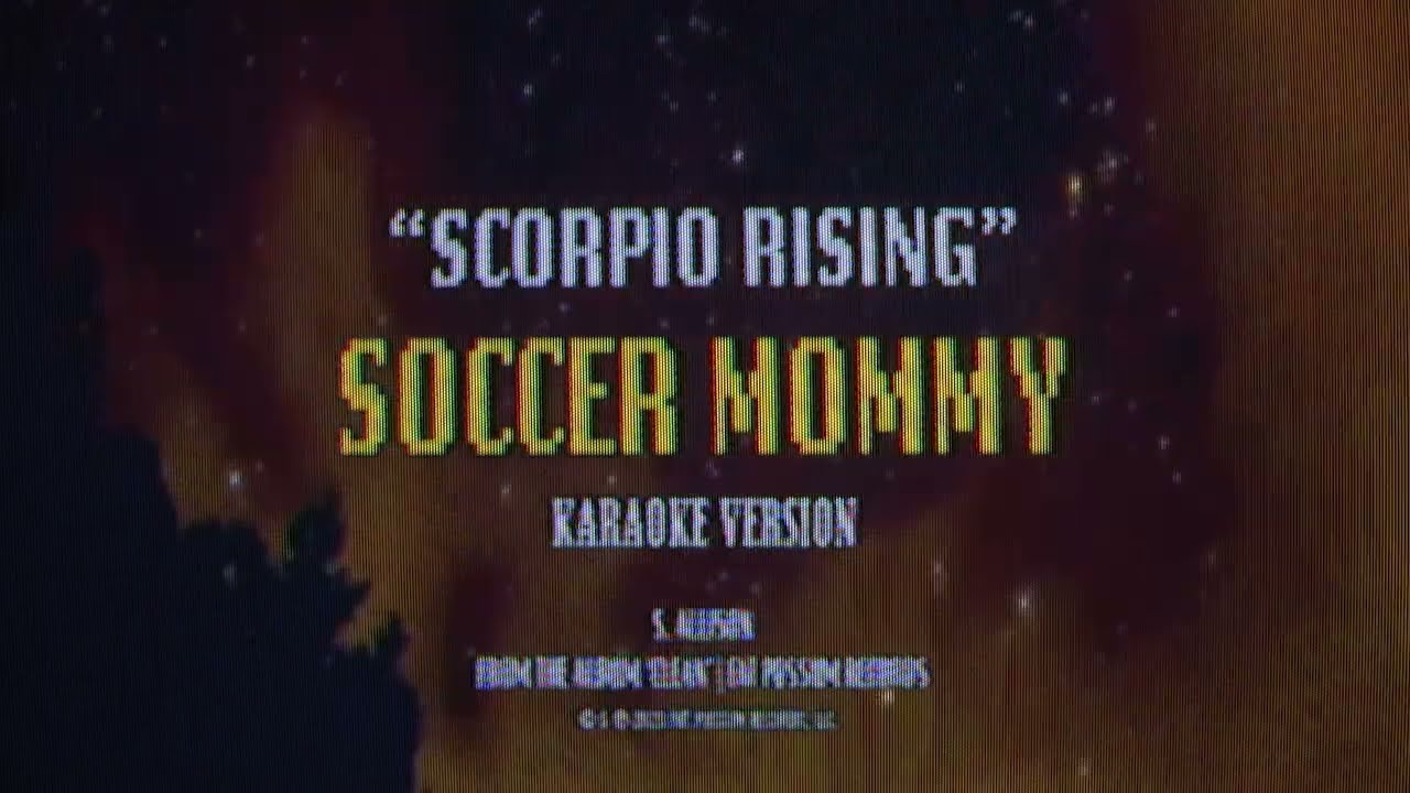 Soccer Mommy - Scorpio Rising (Karaoke Version)