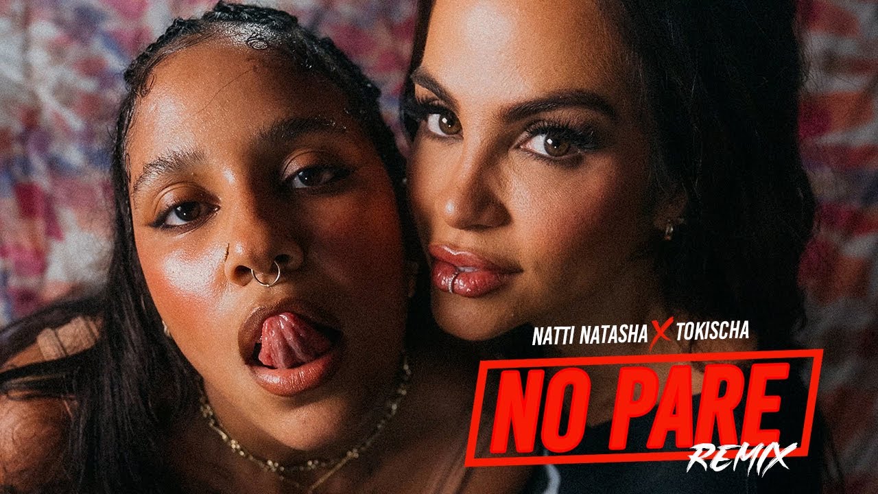 Natti Natasha x Tokischa - No Pare "Remix" [Official Video]