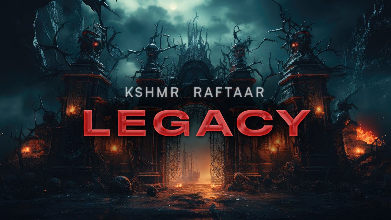 KSHMR, Raftaar - Legacy [Official Lyric Video]