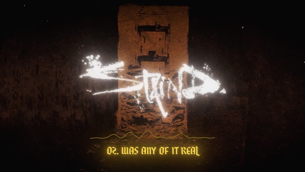 Staind - Was Any Of It Real? (Official Visualizer)