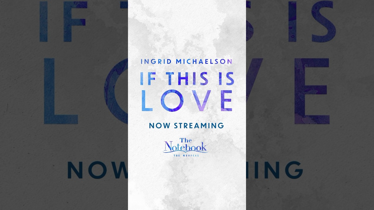 Listen to Ingrid’s “If This Is Love” from The Notebook Musical streaming now! #NotebookMusical