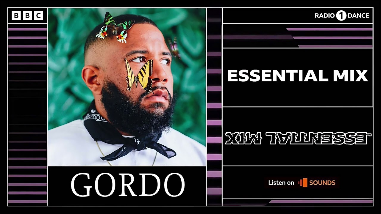 GORDO - BBC Radio 1 Essential Mix