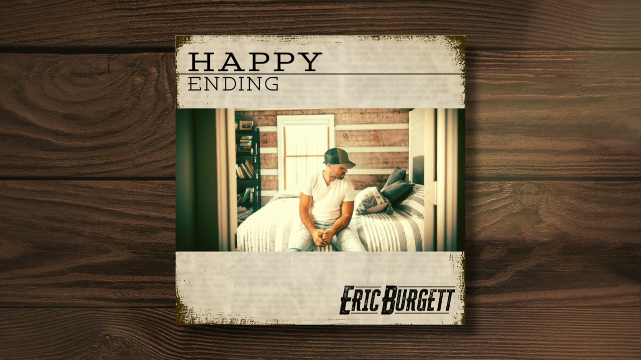 Eric Burgett - "Happy Ending" (Official Audio)