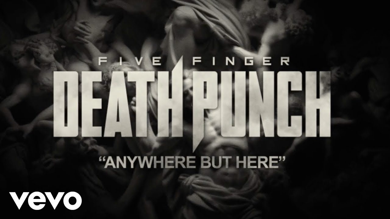 Five Finger Death Punch - Anywhere But Here (Official Lyric Video)