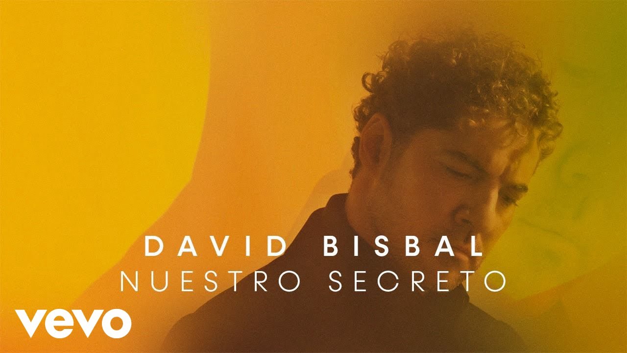 David Bisbal - Nuestro Secreto (Lyric Video)