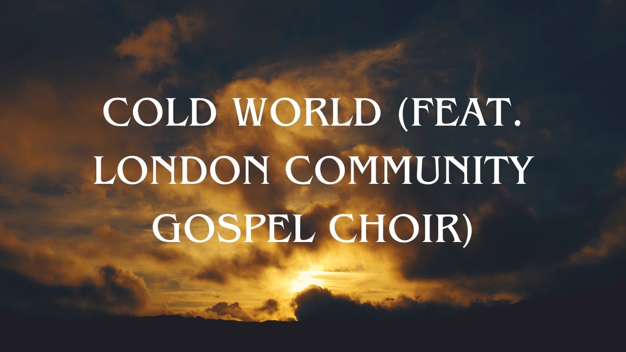 Beverley Knight - Cold World (feat. London Community Gospel Choir) (Official Audio)