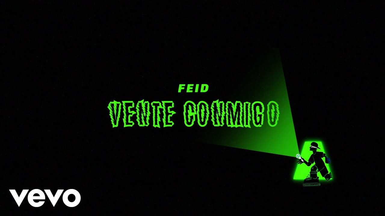 Feid - Vente Conmigo (Visualizer)