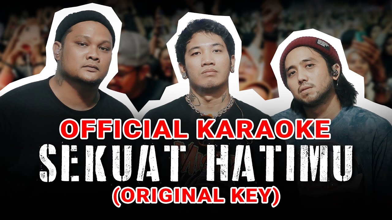 Last Child - Sekuat Hatimu (Official Karaoke) | Original Key