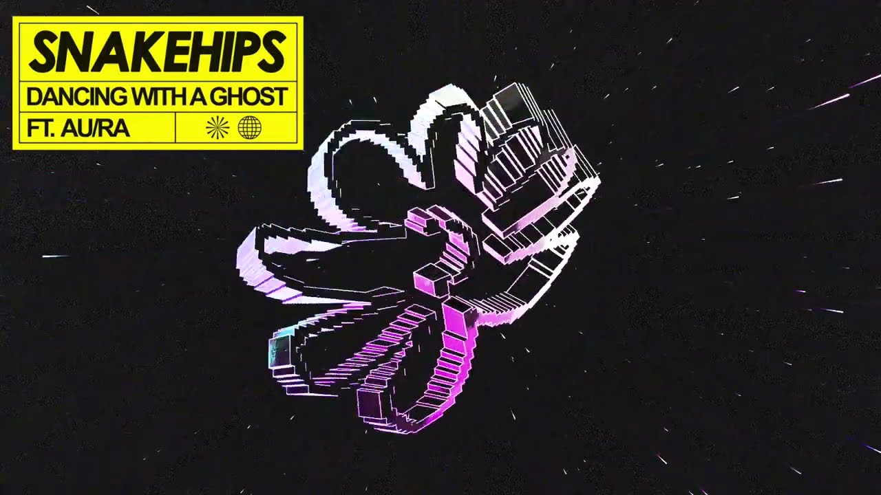 Snakehips - Dancing With A Ghost (feat. Au/Ra)