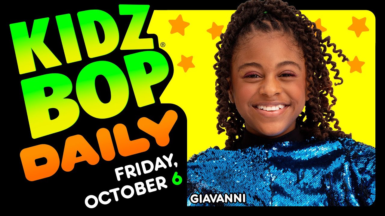 KIDZ BOP Daily - Friday, October 6