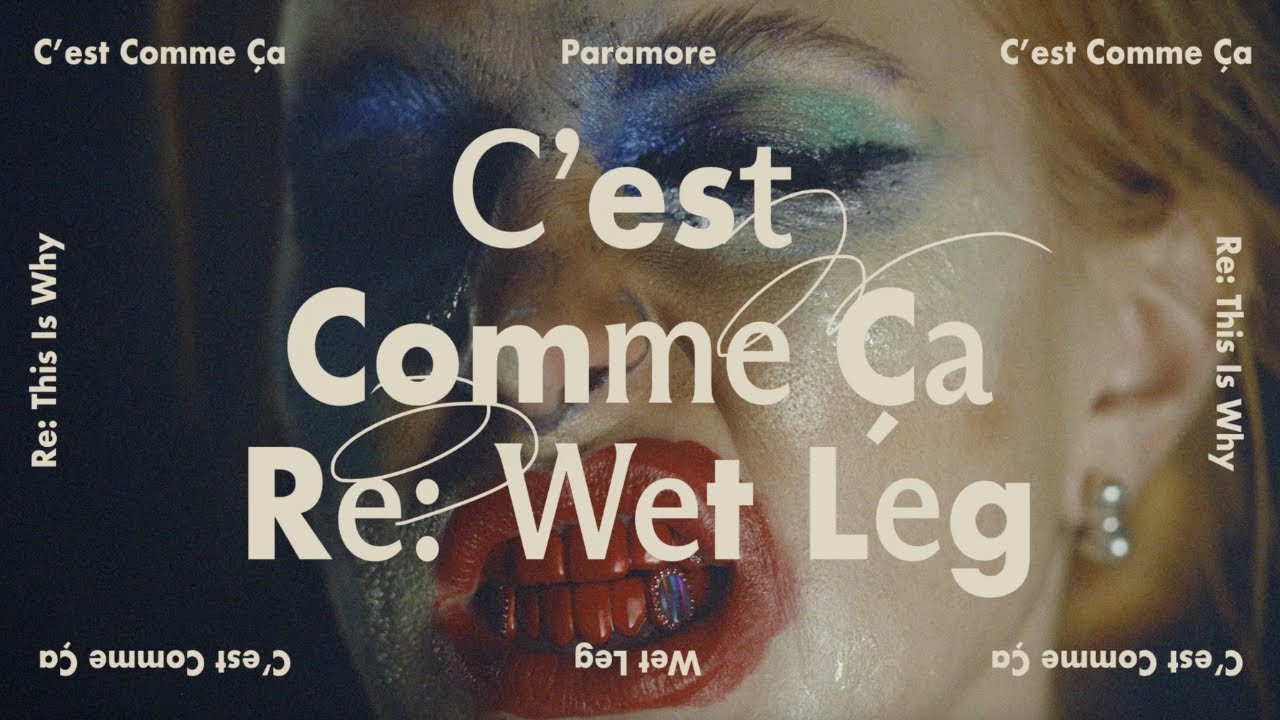 Paramore - C'est Comme Ça (Re: Wet Leg) [Official Audio]