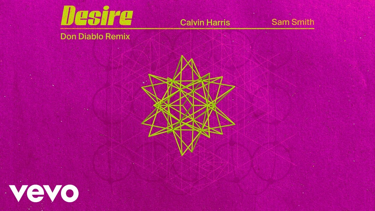 Calvin Harris, Sam Smith - Desire (Don Diablo Remix - Official Audio)