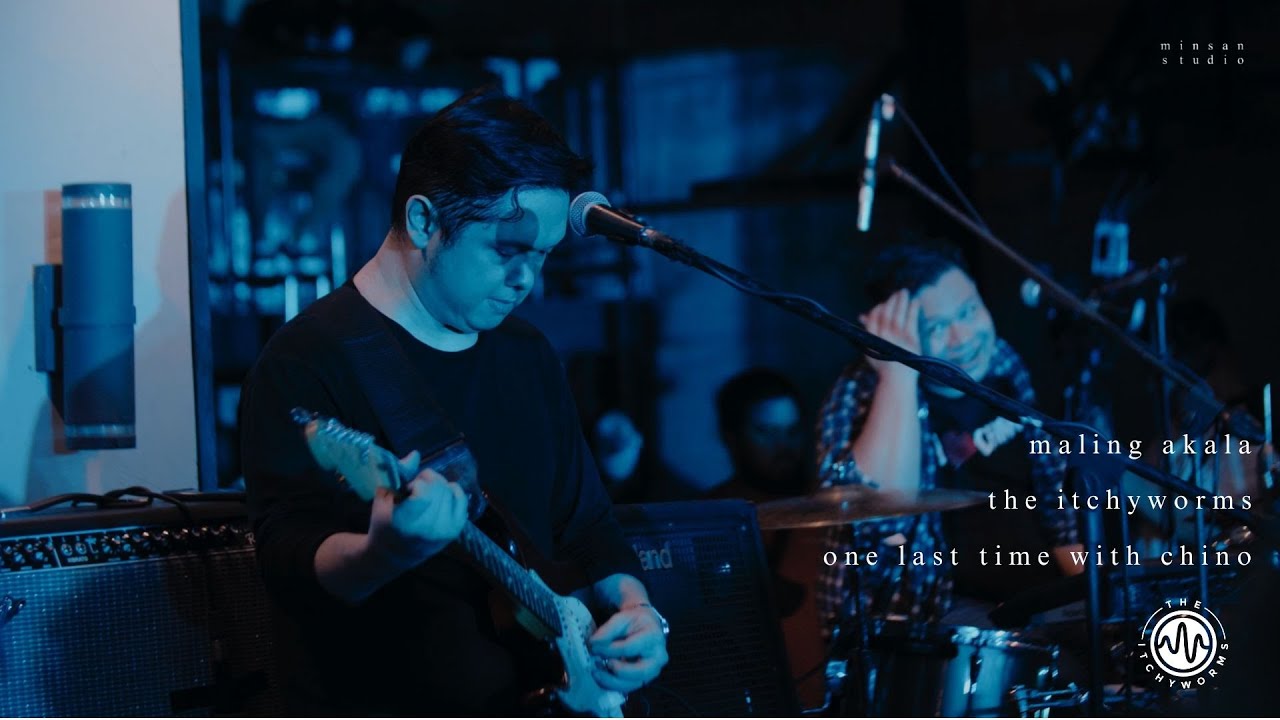 The Itchyworms - Maling Akala (Eraserheads Cover) - One Last Time With Chino