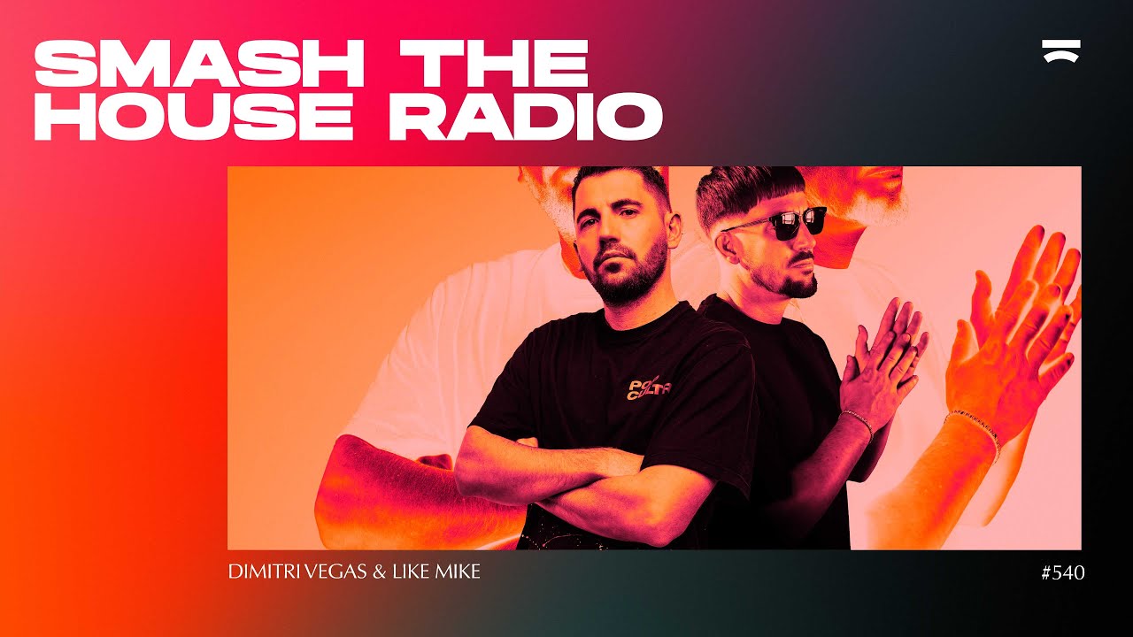 Smash The House Radio ep. 540
