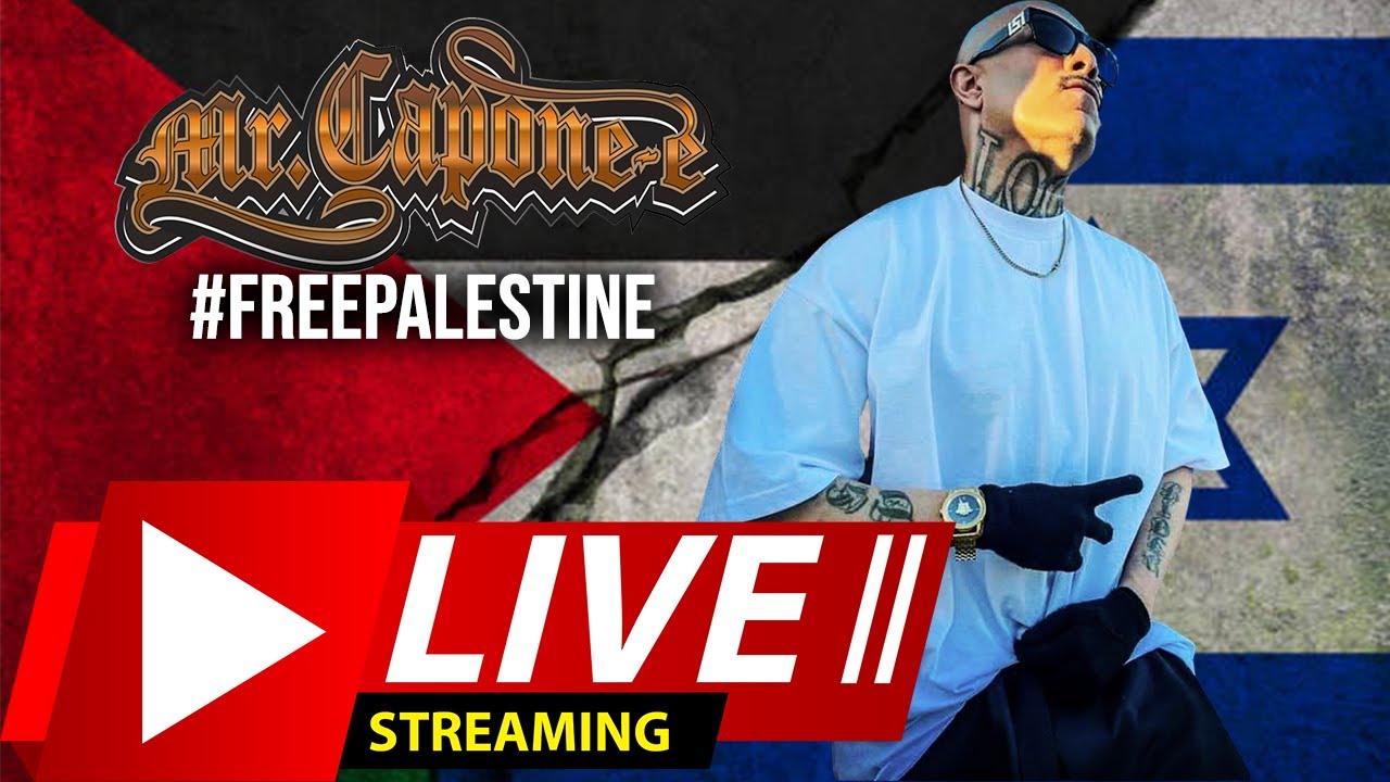 Mr.Capone-E  Live ! Breaking Down Palestine Situation  ￼